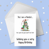 Painter Birthday Card - Funny Painters theme