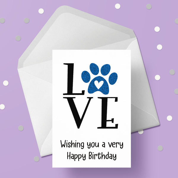 Dog Themed Paw Love Birthday Card