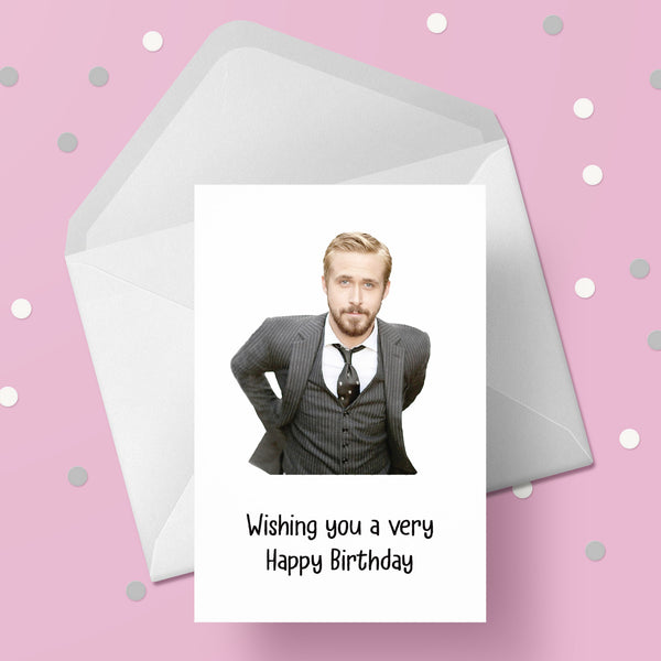 Ryan Gosling 02 Birthday Card