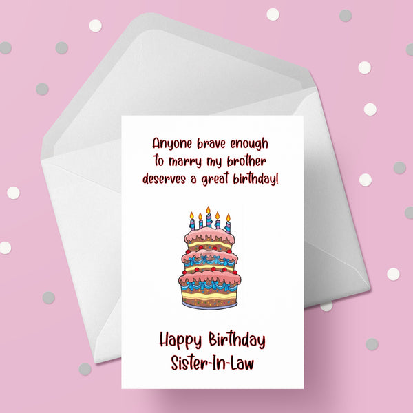 Sister in Law Birthday Card 01 - Funny married to brother
