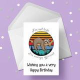 Sloth Birthday Card - Funny Energy Efficient