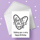 Teacher Birthday Card 04 - Best teacher ever