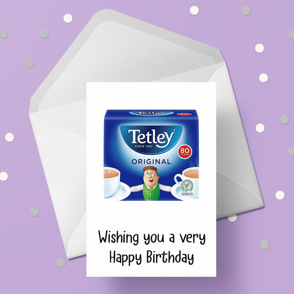Tetley Tea Birthday Card