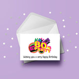The 80's Birthday Card 02 - The Eighties 1980's