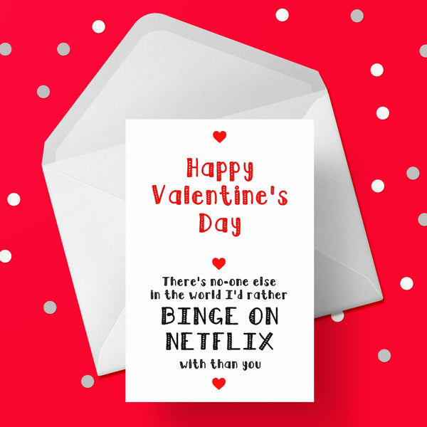 Valentine's Day Card 20 - Binge on Netflix