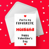 Valentine's Day Card 31 - Favourite Husband