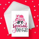 You are special to me Card