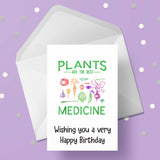 Vegetarian Birthday Card 02 - Plants are medicine