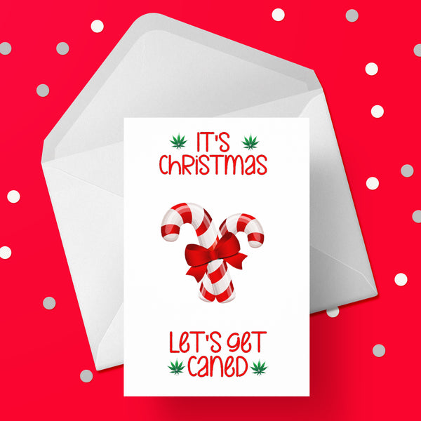 Weed Christmas Card 03 - Let's Get Caned